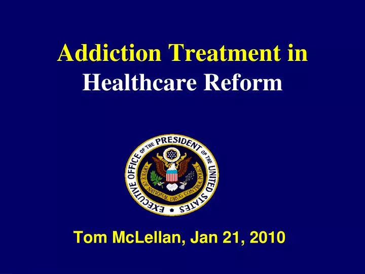addiction treatment in healthcare reform