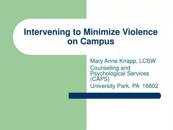 intervening to minimize violence on campus