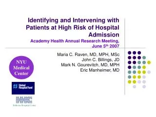 Identifying and Intervening with Patients at High Risk of Hospital Admission Academy Health Annual Research Meeting, Ju