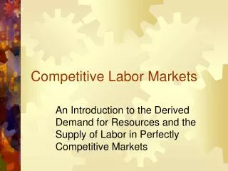 Competitive Labor Markets