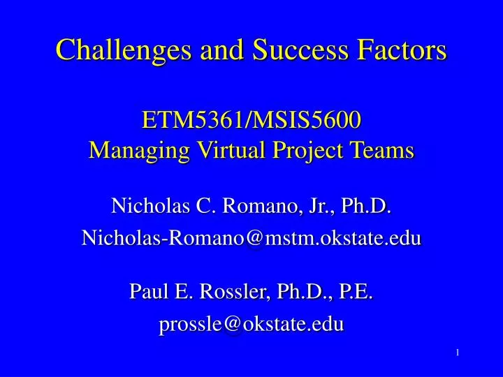 challenges and success factors etm5361 msis5600 managing virtual project teams