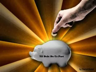 Til Debt Do Us Part