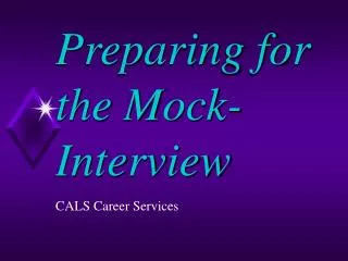Preparing for the Mock- Interview