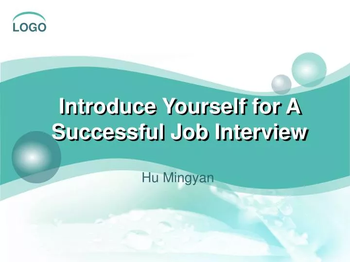 introduce yourself for a successful job interview