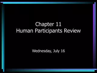 chapter 11 human participants review