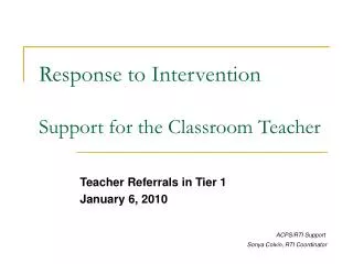 Response to Intervention Support for the Classroom Teacher