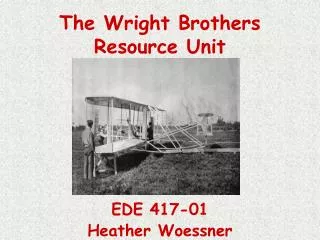 The Wright Brothers Resource Unit