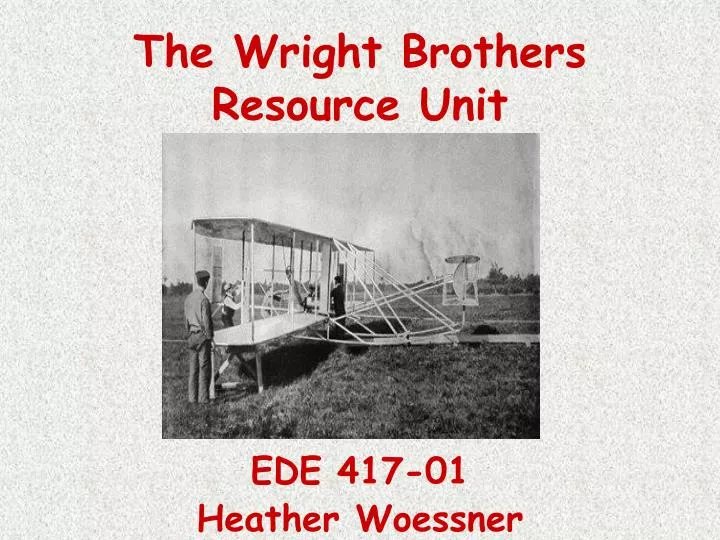 the wright brothers resource unit