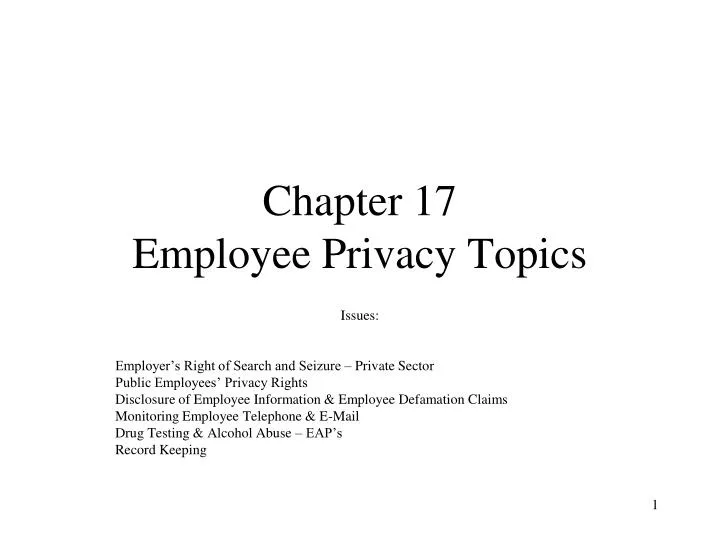 chapter 17 employee privacy topics