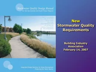 New Stormwater Quality Requirements Building Industry Association February 14, 2007