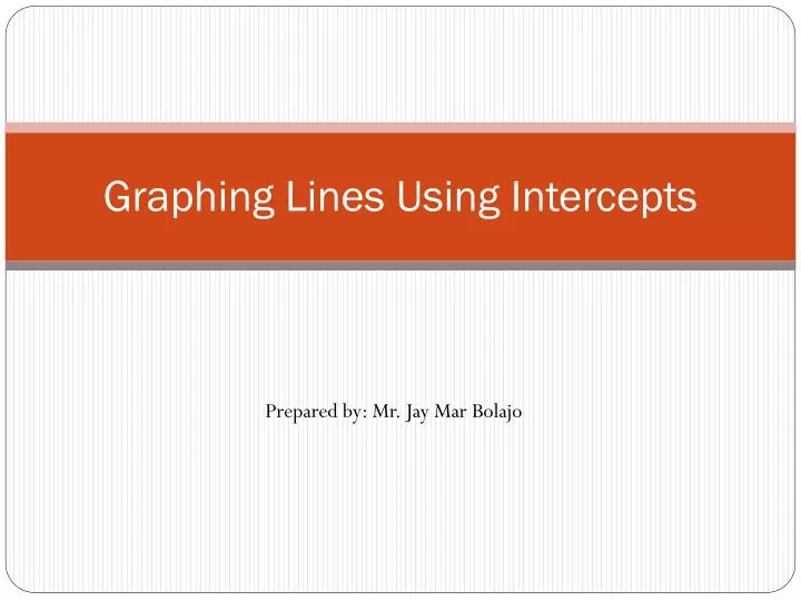 graphing lines using intercepts