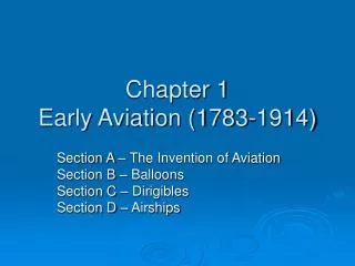 Chapter 1 Early Aviation (1783-1914)