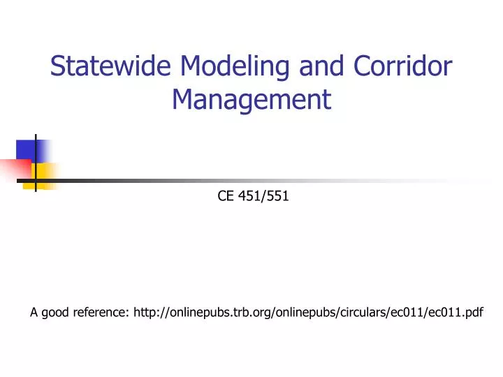 statewide modeling and corridor management