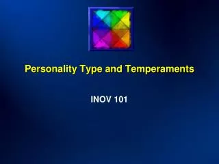Personality Type and Temperaments