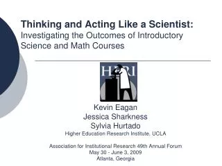 Thinking and Acting Like a Scientist: Investigating the Outcomes of Introductory Science and Math Courses