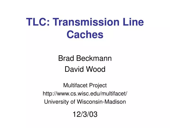 tlc transmission line caches