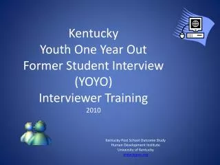 Kentucky Post School Outcome Study Human Development Institute University of Kentucky kypso