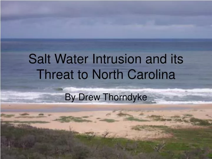 salt water intrusion and its threat to north carolina