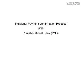 Individual Payment confirmation Process With Punjab National Bank (PNB)