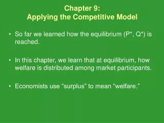 Chapter 9: Applying the Competitive Model