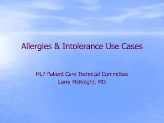 Allergies &amp; Intolerance Use Cases