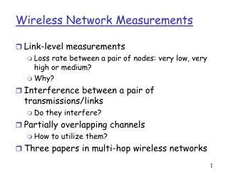 Wireless Network Measurements