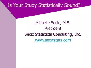 Is Your Study Statistically Sound?