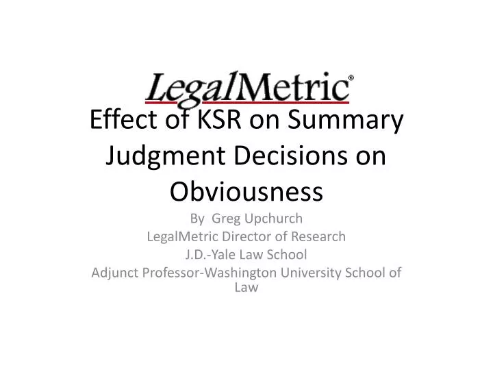 effect of ksr on summary judgment decisions on obviousness