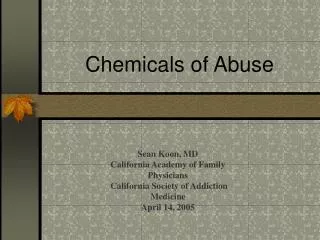 Chemicals of Abuse