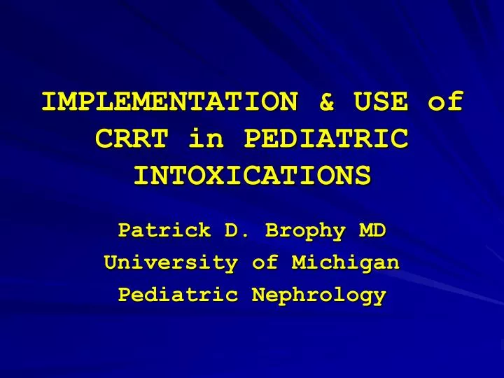 implementation use of crrt in pediatric intoxications