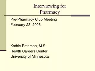 Interviewing for Pharmacy