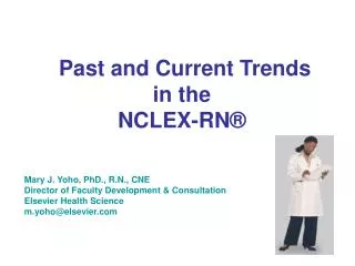 Past and Current Trends in the NCLEX-RN ®