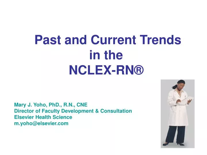 past and current trends in the nclex rn