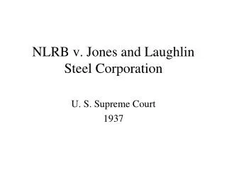 NLRB v. Jones and Laughlin Steel Corporation