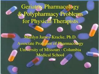 Geriatric Pharmacology &amp; Polypharmacy Problems for Physical Therapists