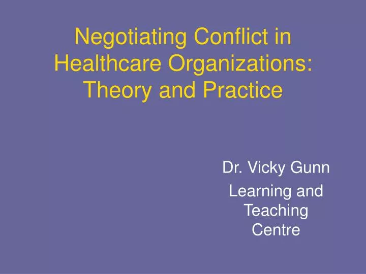 negotiating conflict in healthcare organizations theory and practice