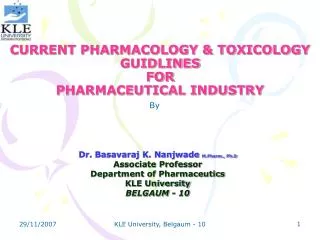 CURRENT PHARMACOLOGY &amp; TOXICOLOGY GUIDLINES FOR PHARMACEUTICAL INDUSTRY