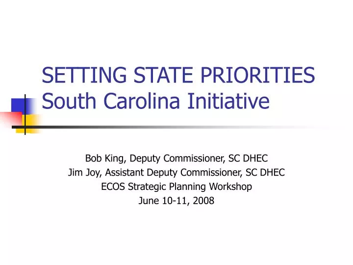 setting state priorities south carolina initiative