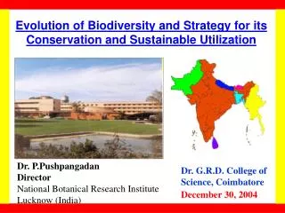 Evolution of Biodiversity and Strategy for its Conservation and Sustainable Utilization