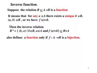 Suppose the relation R ? A ? B is a function