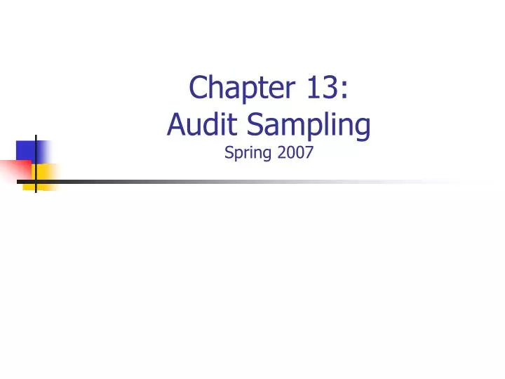 chapter 13 audit sampling spring 2007