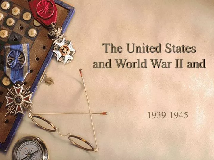 the united states and world war ii and