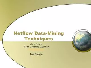 Netflow Data-Mining Techniques