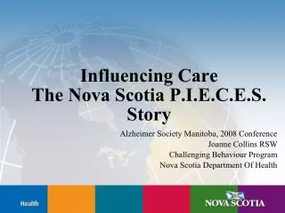 Influencing Care The Nova Scotia P.I.E.C.E.S. Story