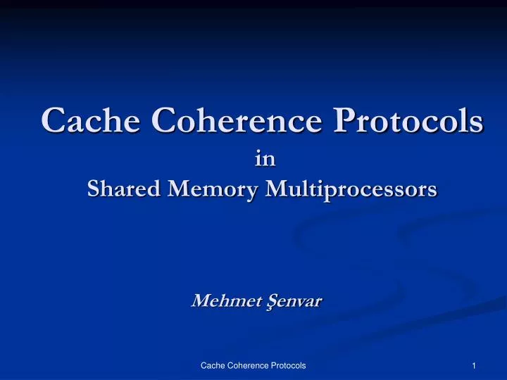 cache coherence protocols in shared memory multiprocessors
