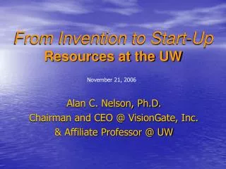 From Invention to Start-Up Resources at the UW