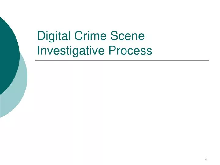 digital crime scene investigative process