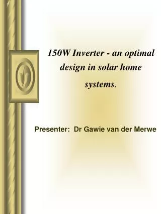 150W Inverter - an optimal