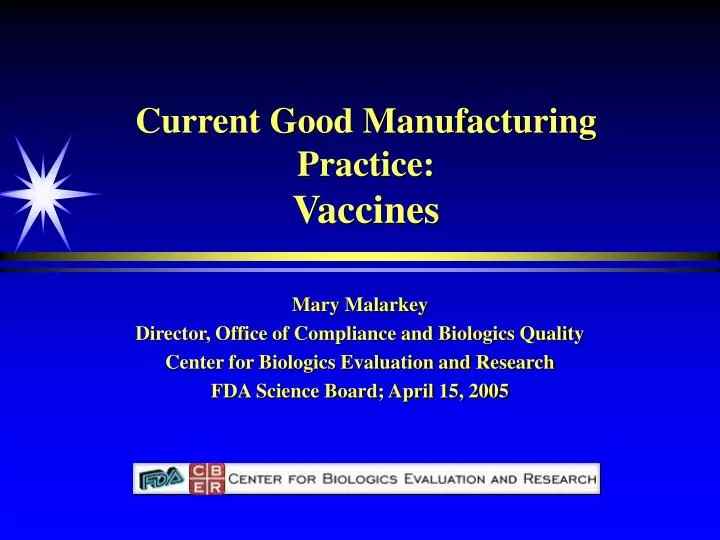 current good manufacturing practice vaccines