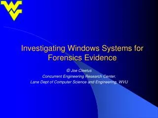Investigating Windows Systems for Forensics Evidence